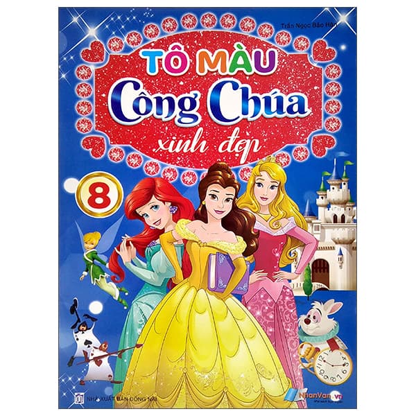 Sách Tô Màu Công Chúa Xinh Đẹp - Tập 8 - Trần Ngọc Bảo Hân