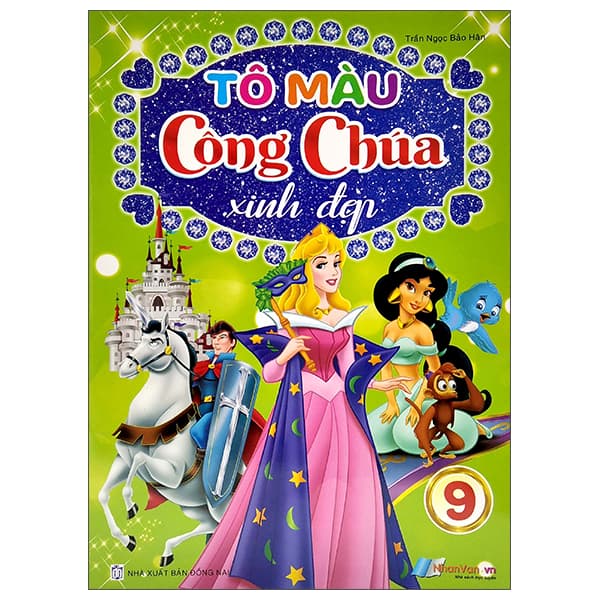 Sách Tô Màu Công Chúa Xinh Đẹp - Tập 9 - Trần Ngọc Bảo Hân