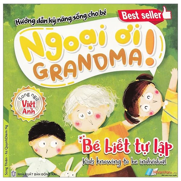 Sách Hướng Dẫn Kỹ Năng Sống Cho Bé - Ngoại Ơi! - Bé Biết Tự Lập - Song Thiên