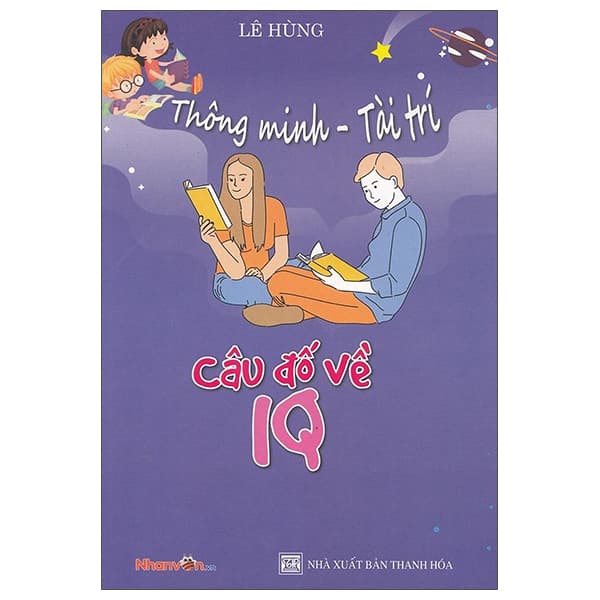 Sách Thông Minh - Tài Trí: Câu Đố Về IQ - Thanh Lê