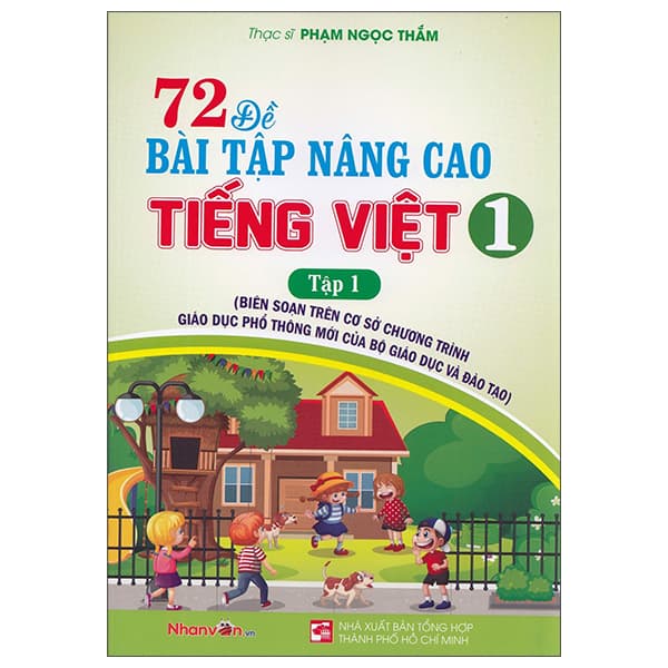 Sách 72 Đề Bài Tập Nâng Cao Tiếng Việt Lớp 1 - Tập 1 - ThS Phạm Ngọc Thắm