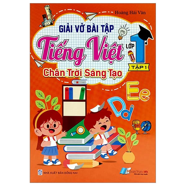 Sách Giải Vở Bài Tập Tiếng Việt Lớp 1 - Tập 1 (Chân Trời Sáng Tạo - Hoàng Hải Vân