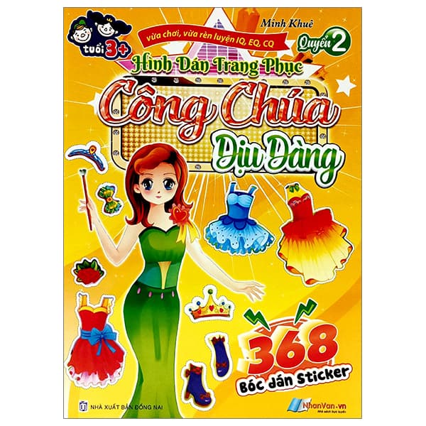 Sách 368 Bóc Dán Sticker - Hình Dán Trang Phục Công Chúa - Quyển 2 - Dịu D - Minh Khuê