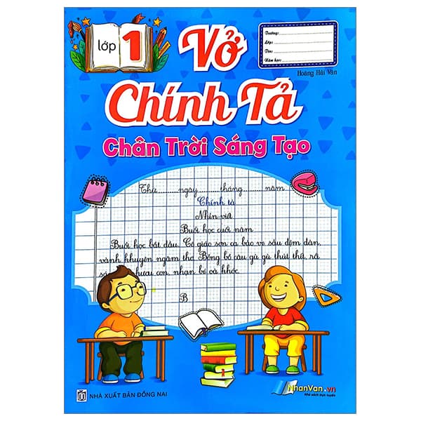 Sách Vở Chính Tả Lớp 1 (Chân Trời Sáng Tạo) (Tái Bản 2023)