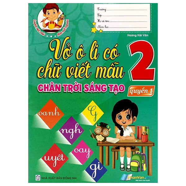 Sách Vở Ô Li Có Chữ Viết Mẫu 2 - Quyển 1 (Chân Trời Sáng Tạo) - Hoàng Hải Vân