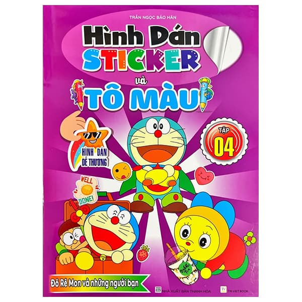 Sách Hình Dán Sticker Và Tô Màu - Tập 4 - Trần Ngọc Bảo Hân