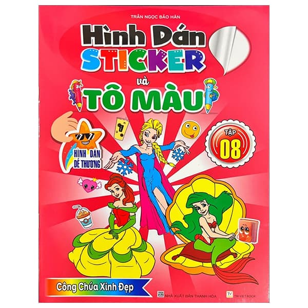 Sách Hình Dán Sticker Và Tô Màu - Tập 8 - Trần Ngọc Bảo Hân
