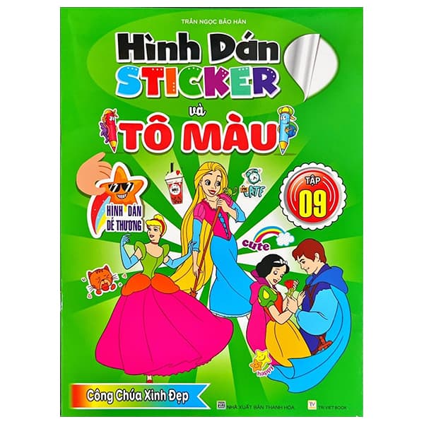 Sách Hình Dán Sticker Và Tô Màu - Tập 9 - Trần Ngọc Bảo Hân