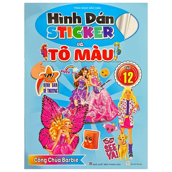 Sách Hình Dán Sticker Và Tô Màu - Tập 12 - Trần Ngọc Bảo Hân