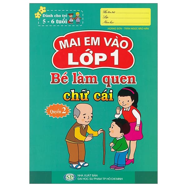 Sách Mai Em Vào Lớp 1 - Dành Cho Trẻ 5-6 Tuổi - Bé Làm Quen Chữ Cái - Quy - Trần Ngọc Bảo Hân