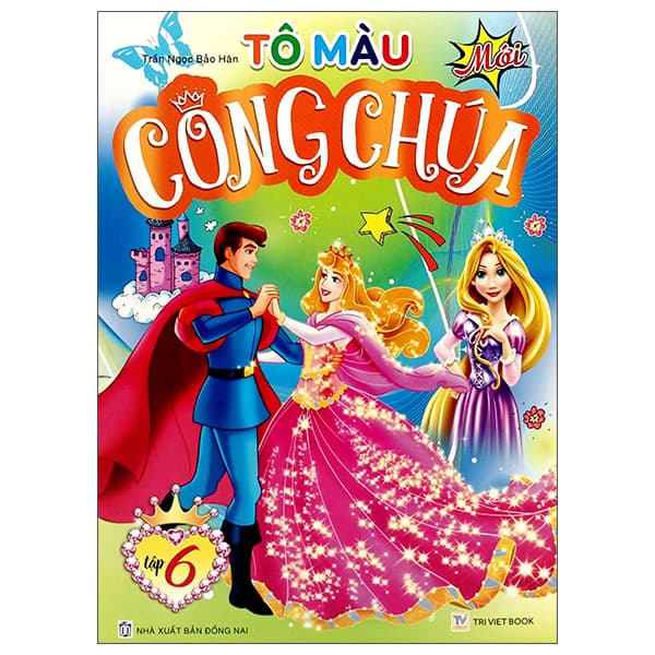 Sách Tô Màu Công Chúa - Tập 6 - Trần Ngọc Bảo Hân