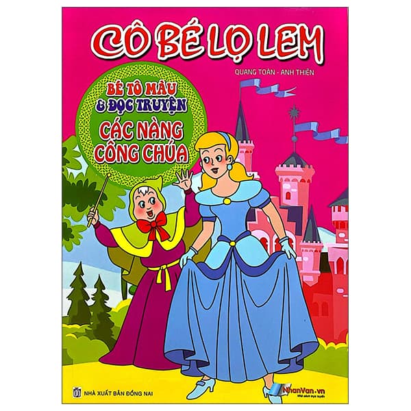 Sách Bé Tô Màu Và Đọc Truyện - Các Nàng Công Chúa - Cô Bé Lọ Lem (Tá - Nai Con
