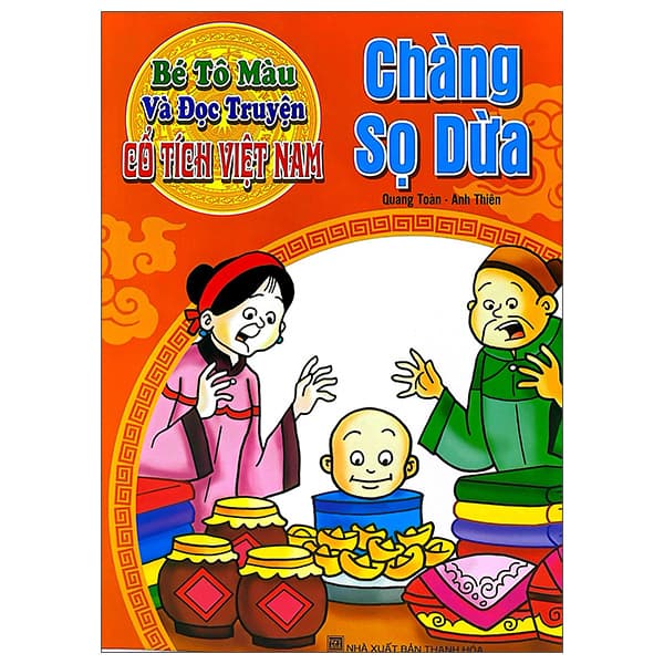 Sách Bé Tô Màu Và Đọc Truyện - Cổ Tích Việt Nam - Chàng Sọ Dừa (Tá - Quang Toàn