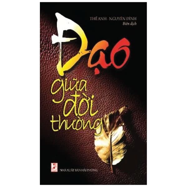 Sách Đạo Giữa Đời Thường - Nhiều Tác Giả