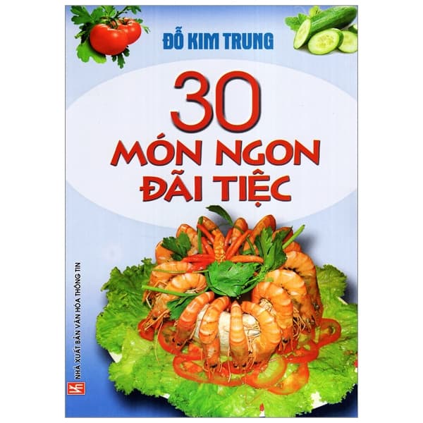 Sách 30 Món Ngon Đãi Tiệc - Đỗ Kim Trung