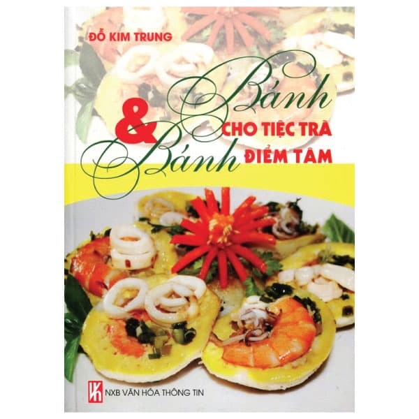 Sách Bánh Cho Tiệc Trà Và Bánh Điểm Tâm - Đỗ Kim Trung