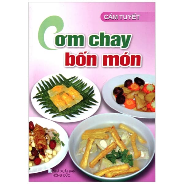 Sách Cơm Chay Bốn Món - Cẩm Tuyết