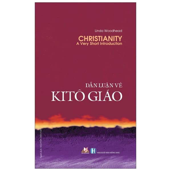 Sách Dẫn Luận Về Kitô Giáo (Tái Bản 2020) - Linda Woodhead