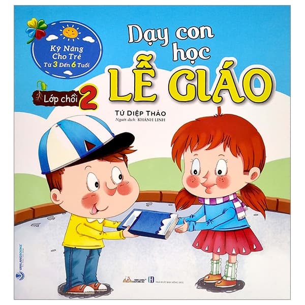 Sách Dạy Con Học Lễ Giáo - Lớp Chồi 2 (Tái Bản) - Tứ Diệp Thảo