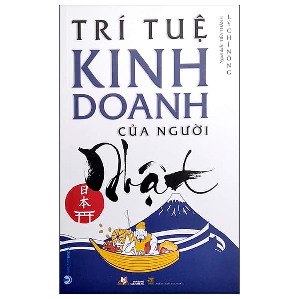 Sách Trí Tuệ Kinh Doanh Của Người Nhật (Tái Bản 2022) - Lý Chí Nông
