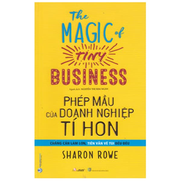 Sách Phép Mầu Của Doanh Nghiệp Tí Hon - Sharon Rowe
