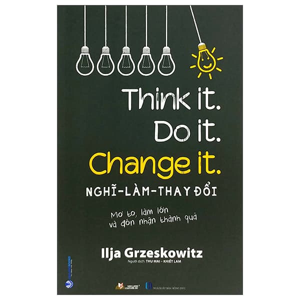 Sách Nghĩ-Làm-Thay Đổi - Think It. Do It. Change It. - Ume Chan