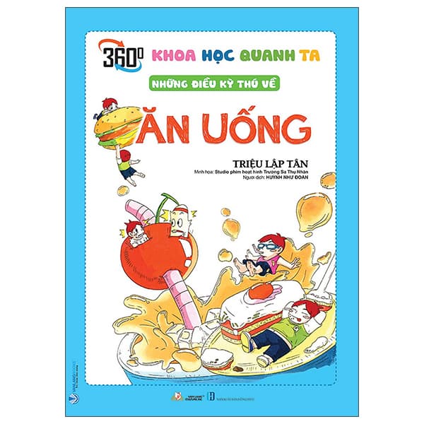 Sách Khoa Học Quanh Ta - Những Điều Kỳ Thú Về Ăn Uống - Triệu Lập Tân