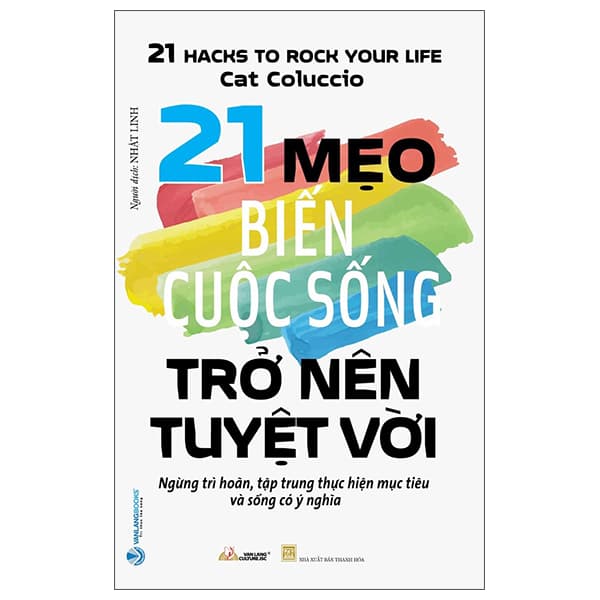 Sách 21 Mẹo Biến Cuộc Sống Trở Nên Tuyệt Với - Cát