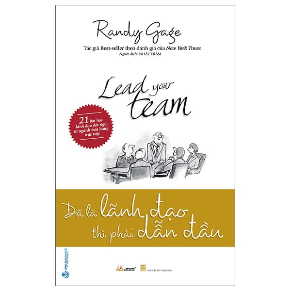 Sách Đã Là Lãnh Đạo Thì Phải Dẫn Đầu - Randy Gage