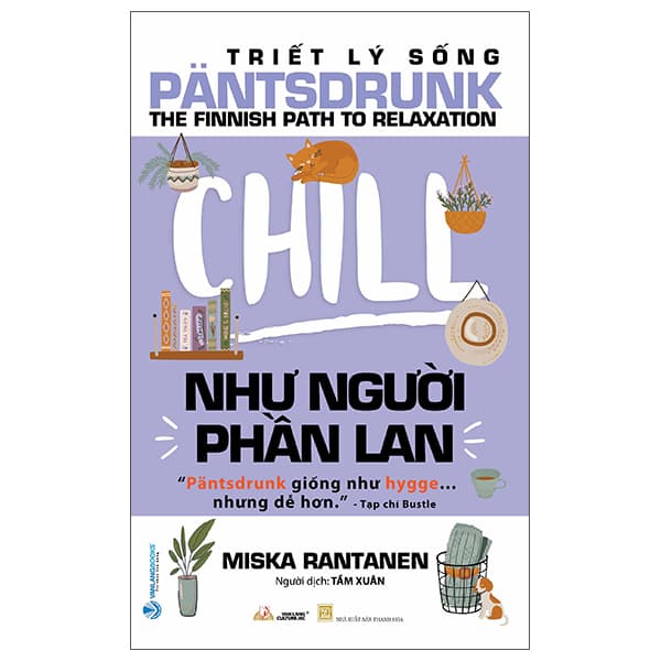 Sách Triết Lý Sống Pantsdrunk - Chill Như Người Phần Lan - Miska Rantanen