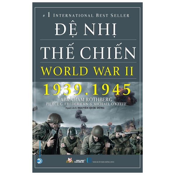 Sách Đệ Nhị Thế Chiến - World War II - 1939.1945 - Abraham Rothberg
