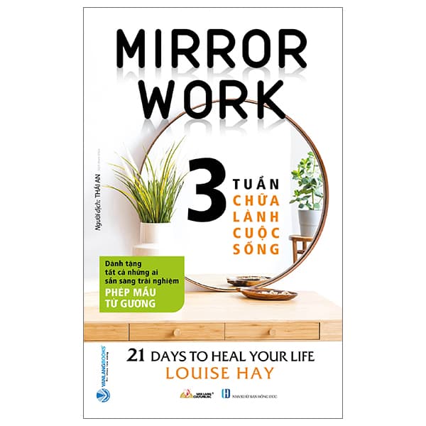 Sách 3 Tuần Chữa Lành Cuộc Sống - Louise Hay