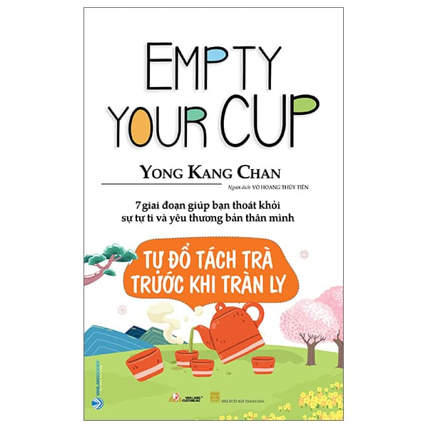 Sách Tự Đổ Tách Trà Trước Khi Tràn Ly - Yong Kang Chan