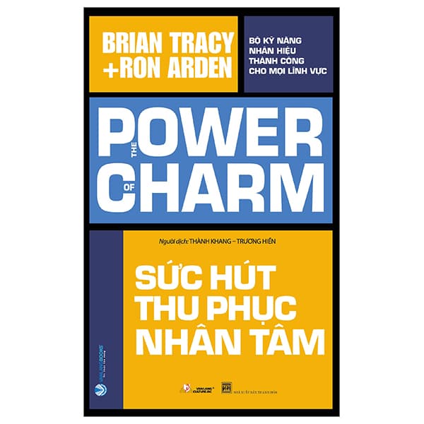 Sách Sức Hút Thu Phục Nhân Tâm - Brian Tracy