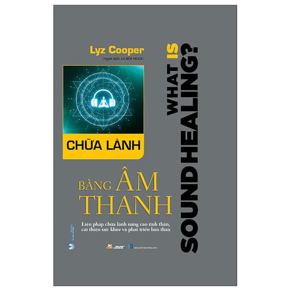 Sách Chữa Lành Bằng Âm Thanh - Lyz Cooper