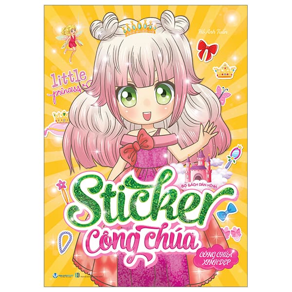 Sách Bộ Sách Dán Hình - Sticker Công Chúa - Công Chúa Xinh Đẹp - Hồ Anh Tuấn