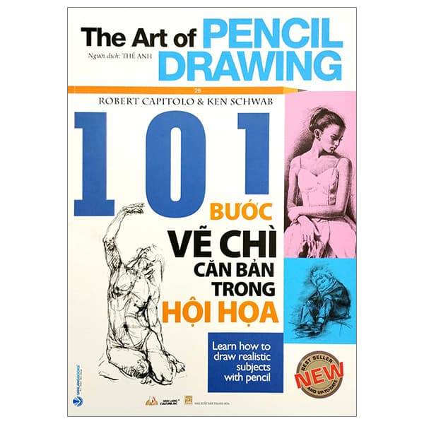 Sách 101 Bước Vẽ Chì Căn Bản Trong Hội Họa (Tái Bản 2023) - Robert Capitolo