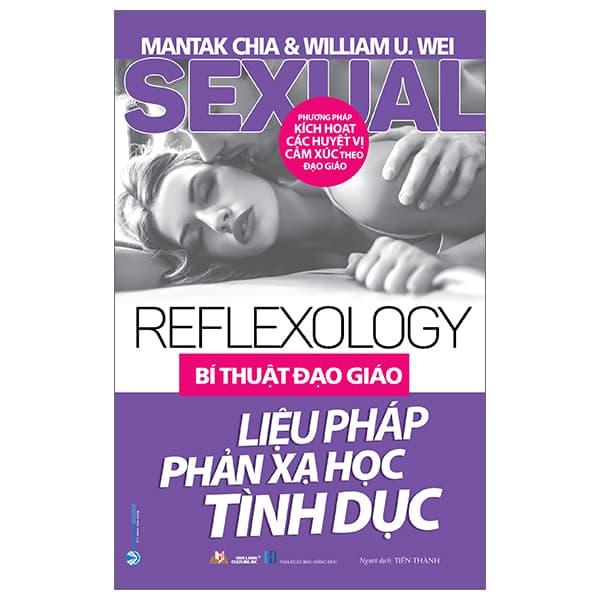 Sách Bí Thuật Đạo Giáo - Liệu Pháp Phản Xạ Học Tình Dục (Tái Bản - Mantak Chia