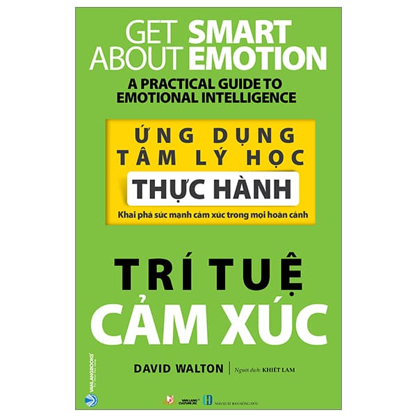 Sách Ứng Dụng Tâm Lý Học Thực Hành - Trí Tuệ Cảm Xúc - David Walton