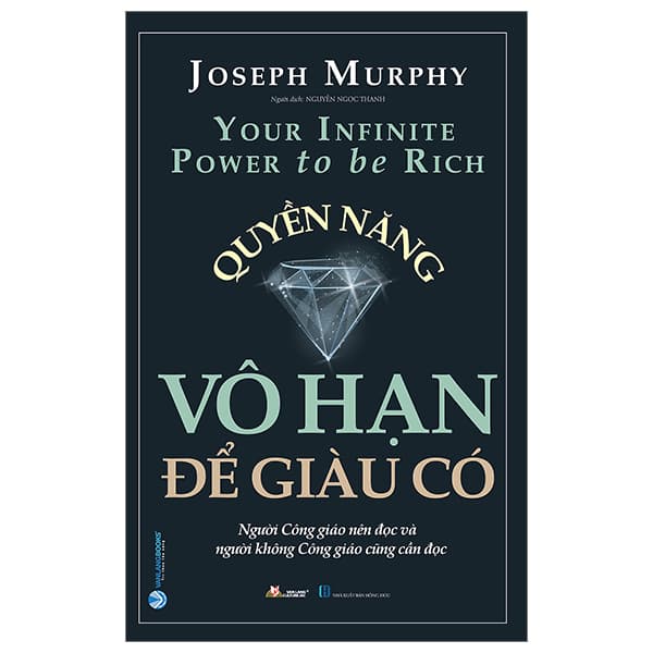 Sách Quyền Năng Vô Hạn Để Giàu Có (Tái Bản 2023) - Joseph Murphy