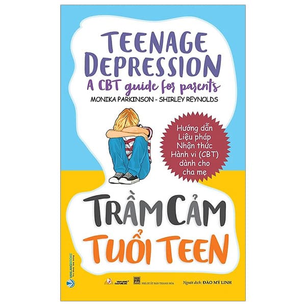 Sách Trầm Cảm Tuổi Teen - Teenage Depression - A CBT Guide For Parents - Monika Parkinson
