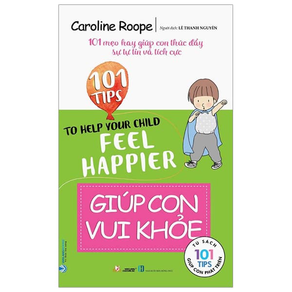 Sách 101 Tips - Giúp Con Vui Khỏe - Caroline Roope