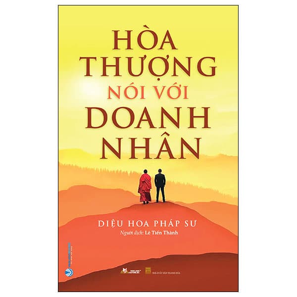 Sách Hòa Thượng Nói Với Doanh Nhân - Diệu Hoa Pháp Sư