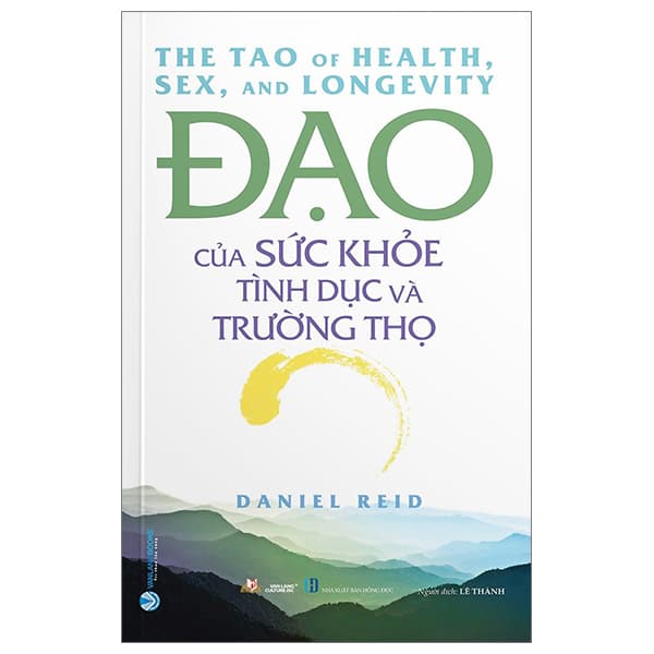Sách Đạo Của Sức Khỏe, Tình Dục Và Trường Thọ - Daniel Reid