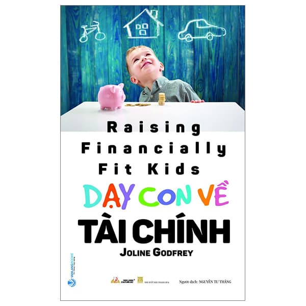 Sách Dạy Con Về Tài Chính (Tái Bản 2023) - Joline Godfrey