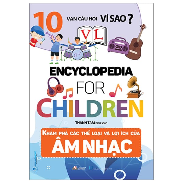 Sách 10 Vạn Câu Hỏi Vì Sao? - Khám Phá Các Thể Loại Và Lợi Ích Của - Lợi Ỷ Ân