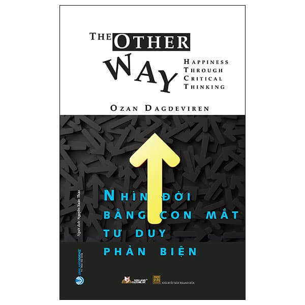 Sách Nhìn Đời Bằng Con Mắt Tư Duy Phản Diện - Ozan Dagdeviren