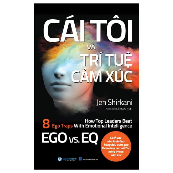 Sách Cái Tôi Và Trí Tuệ Cảm Xúc