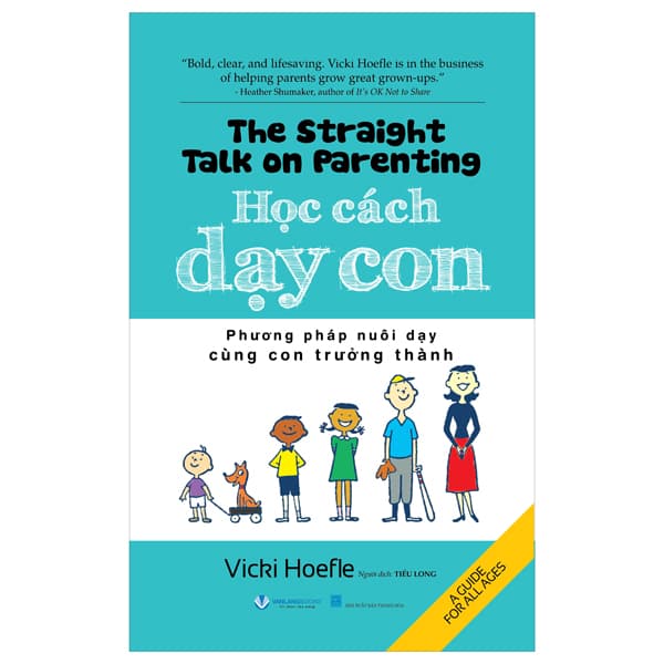 Sách Học Cách Dạy Con - Vicki Hoefle