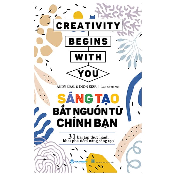 Sách Sáng Tạo Bắt Nguồn Từ Chính Bạn - Andy Neal